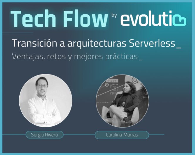 Evolutio TechFlow: Serverless: ¿El futuro del desarrollo en la nube?