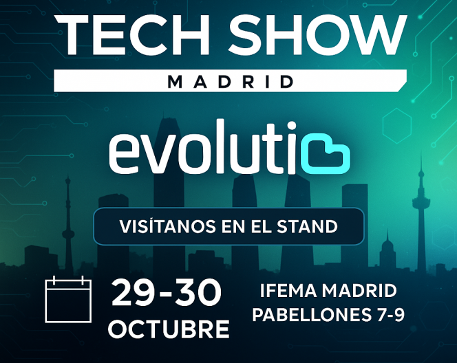 Evolutio estará presente en Tech Show Madrid 2025